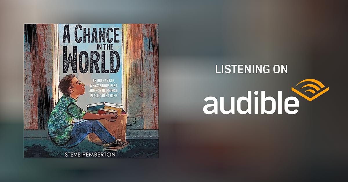 A Chance in the World (Young Readers Edition) Audiobook Free with trial